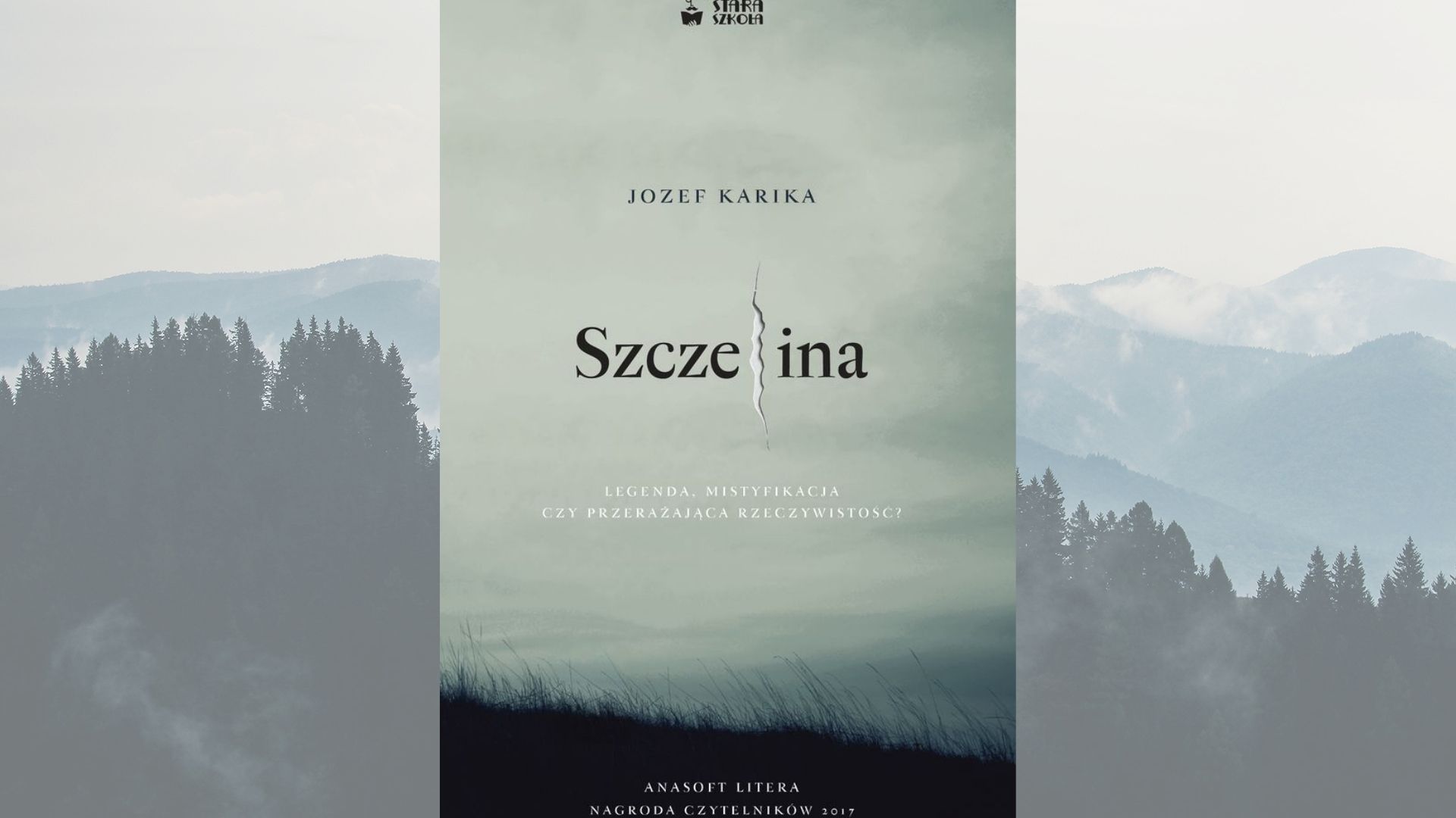 Read more about the article Szczelina, Jozef Karika. Książka, której nie da się odłożyć.